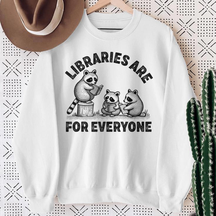 Libraries Are For Everyone Read Banned Book Librarian Reader Sweatshirt Gifts for Old Women Libraries Are For Everyone Read Banned Book Librarian Reader Sweatshirt Gifts for Old Women