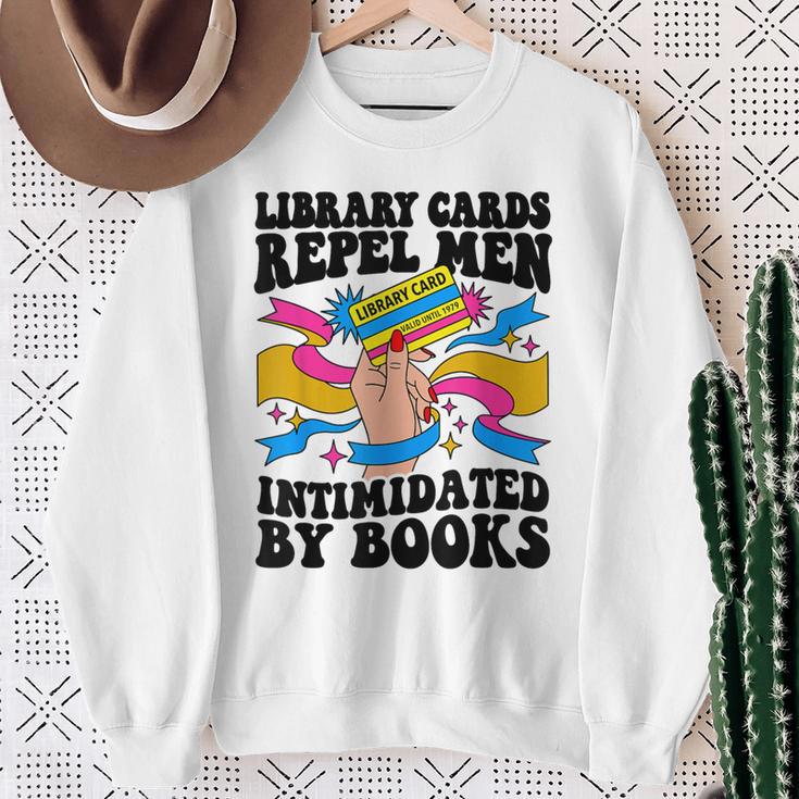 Library Cards Repel Men Intimidated By Books Sassy Reader Sweatshirt Gifts for Old Women