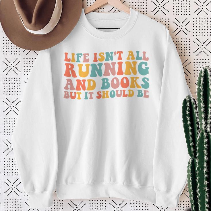 Life Isn't All Running And Reading Book Lover Runner Premium Tri-Blend Sweatshirt Gifts for Old Women