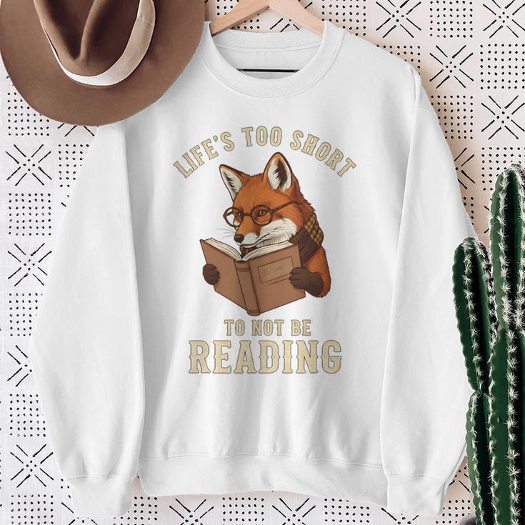 Life’s Too Short To Not Be Reading Cute Fox Book Lover Sweatshirt Gifts for Old Women