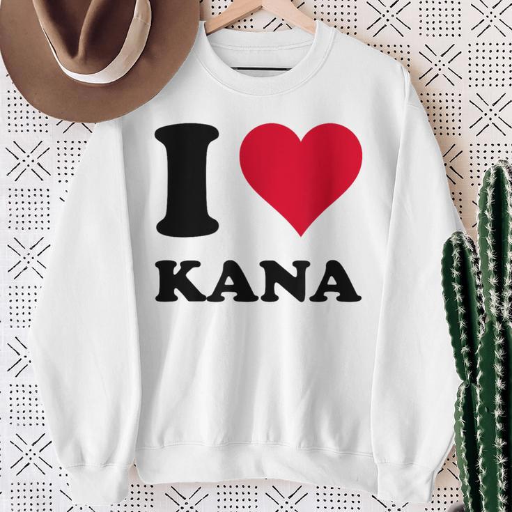 I Love Kana スウェットシャツ 年配の女性への贈り物