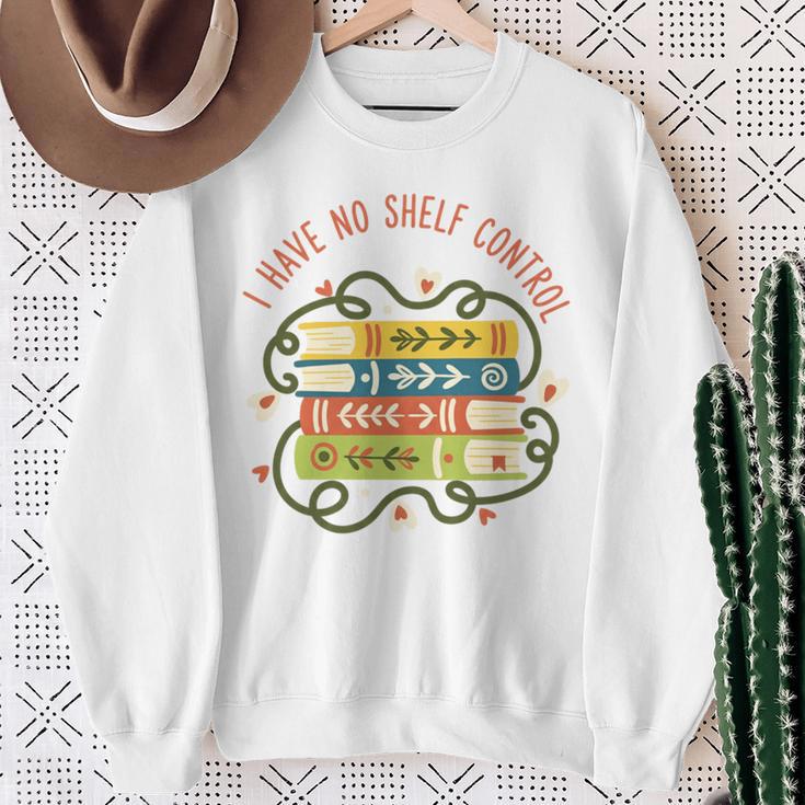I Have No Shelf Control Books Cute Cozy Book Lover Reading Sweatshirt Gifts for Old Women I Have No Shelf Control Books Cute Cozy Book Lover Reading Sweatshirt Gifts for Old Women