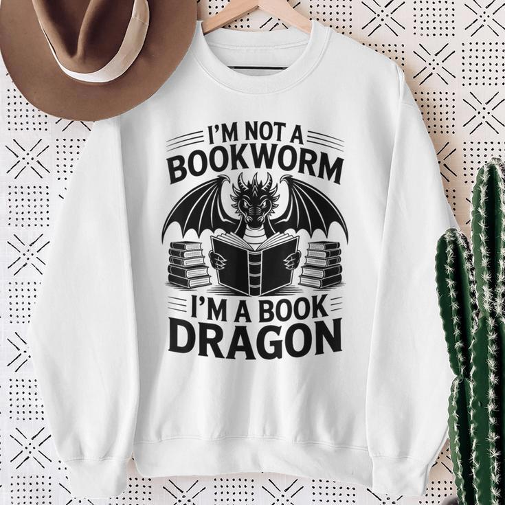 Im Not A Bookworm Im A Book Dragon Fantasy Sweatshirt Gifts for Old Women Im Not A Bookworm Im A Book Dragon Fantasy Sweatshirt Gifts for Old Women
