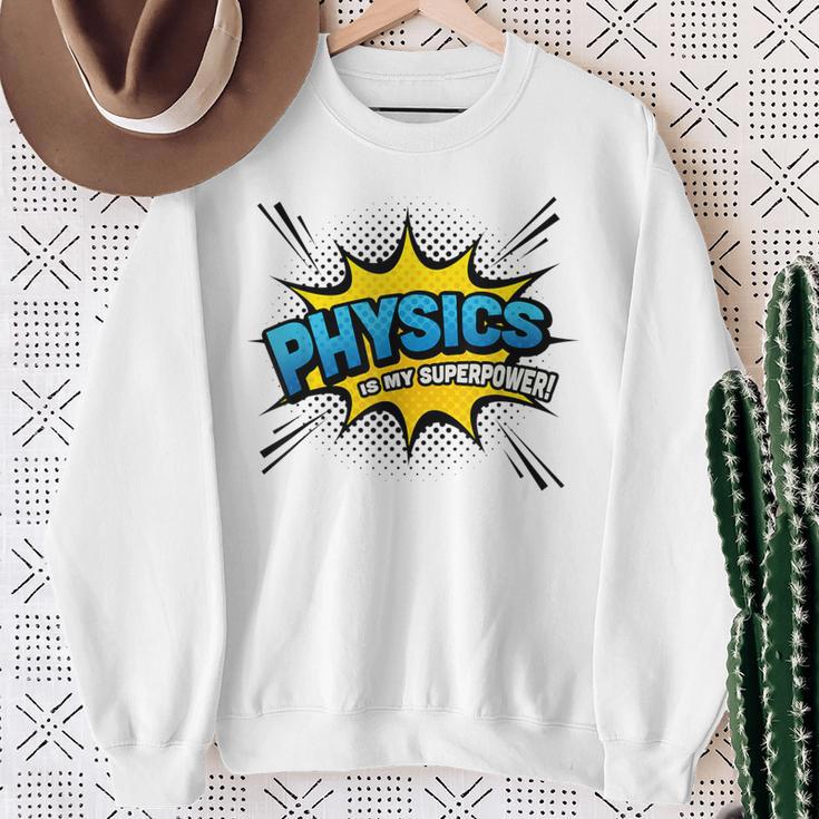 Physics Is My Superpower Comic Book Style Sweatshirt Gifts for Old Women Physics Is My Superpower Comic Book Style Sweatshirt Gifts for Old Women