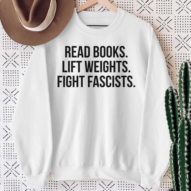 Read Books Lift Weights Fight Fascists Premium Tri-Blend Sweatshirt Gifts for Old Women Read Books Lift Weights Fight Fascists Premium Tri-Blend Sweatshirt Gifts for Old Women