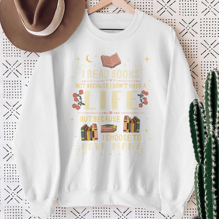 I Read Books To Have Many Lives Bookish Book Sweatshirt Gifts for Old Women