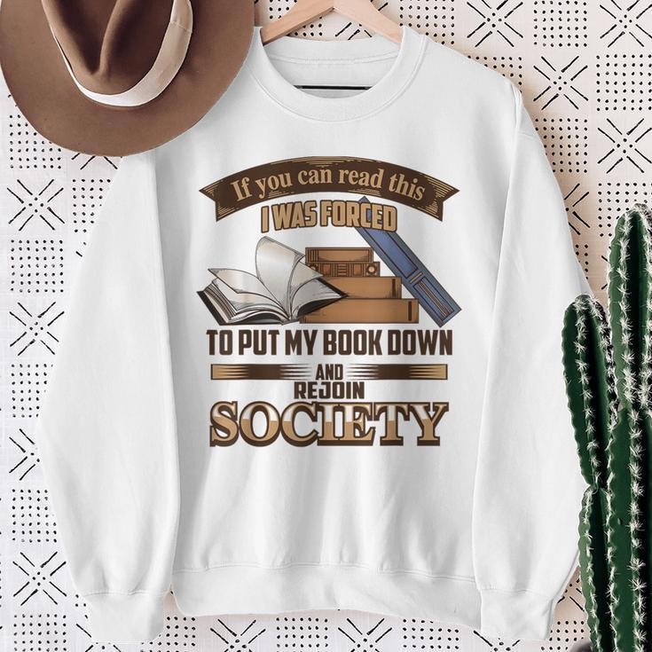 If You Can Read This I Was Forced To Put My Book Down Shirt Sweatshirt Gifts for Old Women If You Can Read This I Was Forced To Put My Book Down Shirt Sweatshirt Gifts for Old Women
