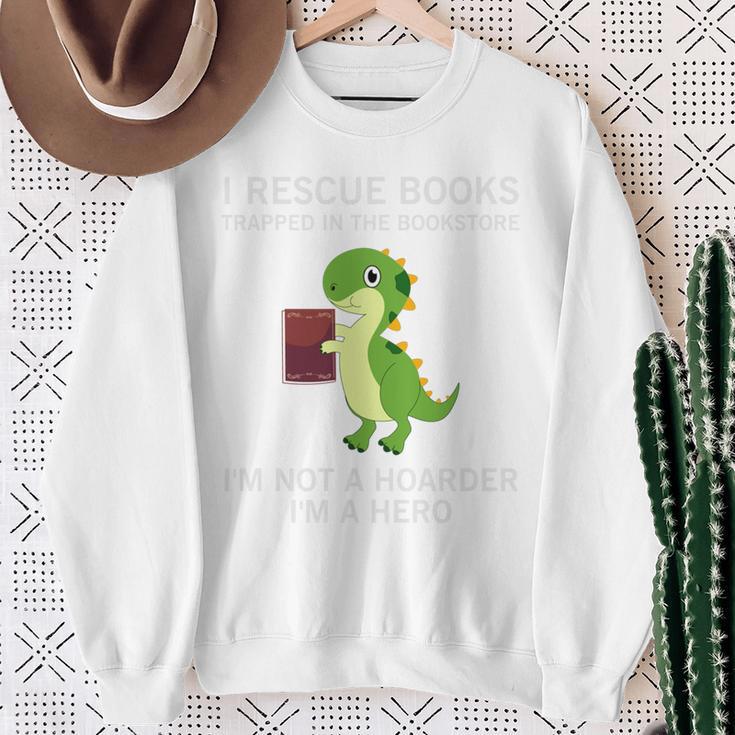 I Rescue Book Trapped In The Bookstore I'm Not A Hoarder Sweatshirt Gifts for Old Women