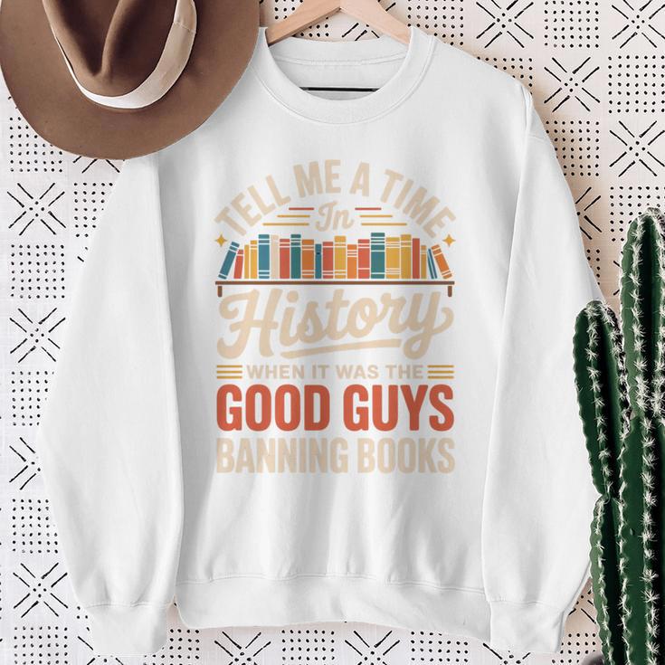 Tell Me A Time In History When It Was Good Guys Banning Book Premium Tri-Blend Sweatshirt Gifts for Old Women Tell Me A Time In History When It Was Good Guys Banning Book Premium Tri-Blend Sweatshirt Gifts for Old Women