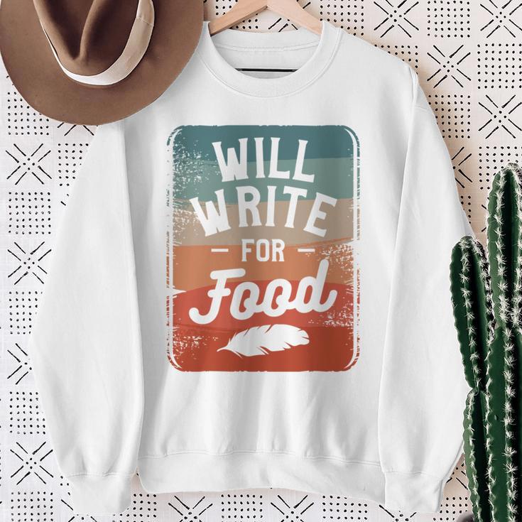 Will Write For Food Author Book Writer Sweatshirt Gifts for Old Women