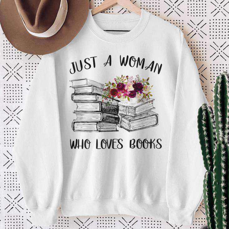 A Woman Who Loves Books Quotes Art Reader Reading Lover Sweatshirt Gifts for Old Women
