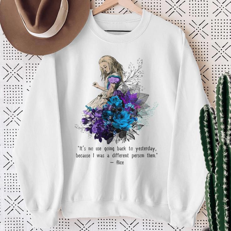 Women's Vintage Book Quote It’s No Use Going Back To Yesterday Sweatshirt Gifts for Old Women