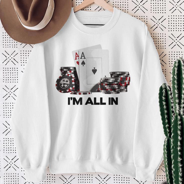 ポーカーエース、I Am All In スウェットシャツ 年配の女性への贈り物