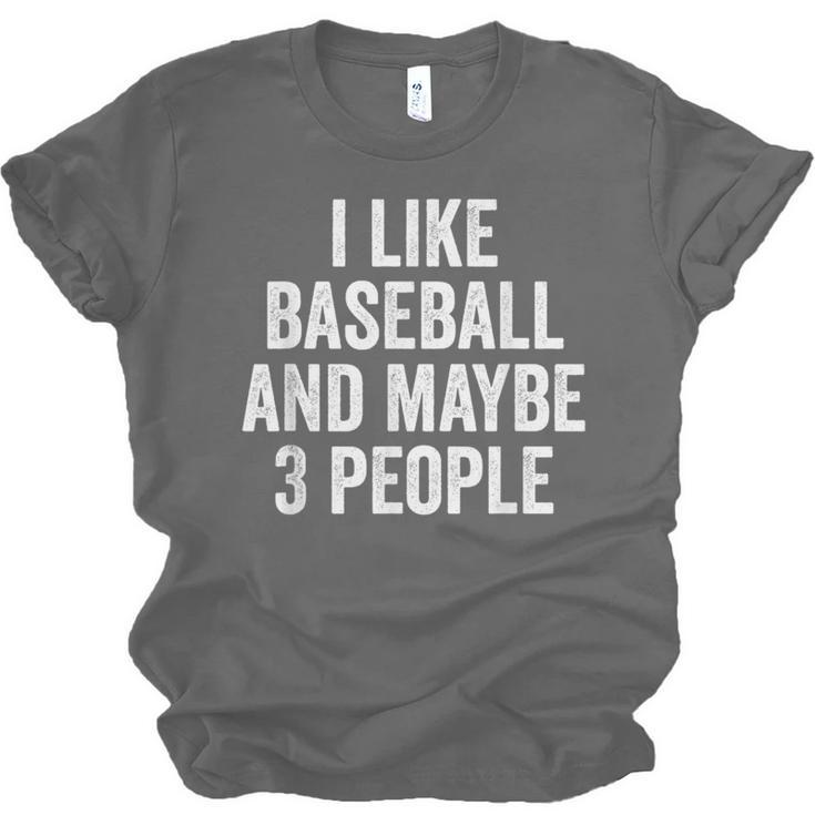 I Like Baseball And Maybe 3 People Baseball Player Unisex Jersey T-Shirt