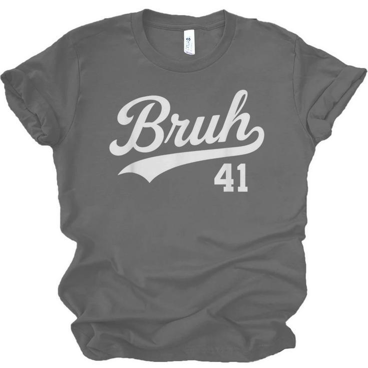 Bruh Baseball Style Number 41 Sports Bro Slang Meme Brother Unisex Jersey T-Shirt Bruh Baseball Style Number 41 Sports Bro Slang Meme Brother Unisex Jersey T-Shirt