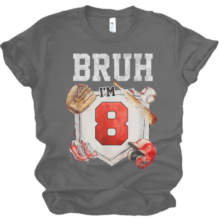 Bruh I'm 8 Baseball 8th Birthday Sports 8 Year Old Boy Unisex Jersey T-Shirt Bruh I'm 8 Baseball 8th Birthday Sports 8 Year Old Boy Unisex Jersey T-Shirt