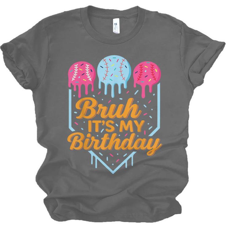 Bruh It's My Birthday Ice Cream Drip Baseball Birthday Unisex Jersey T-Shirt