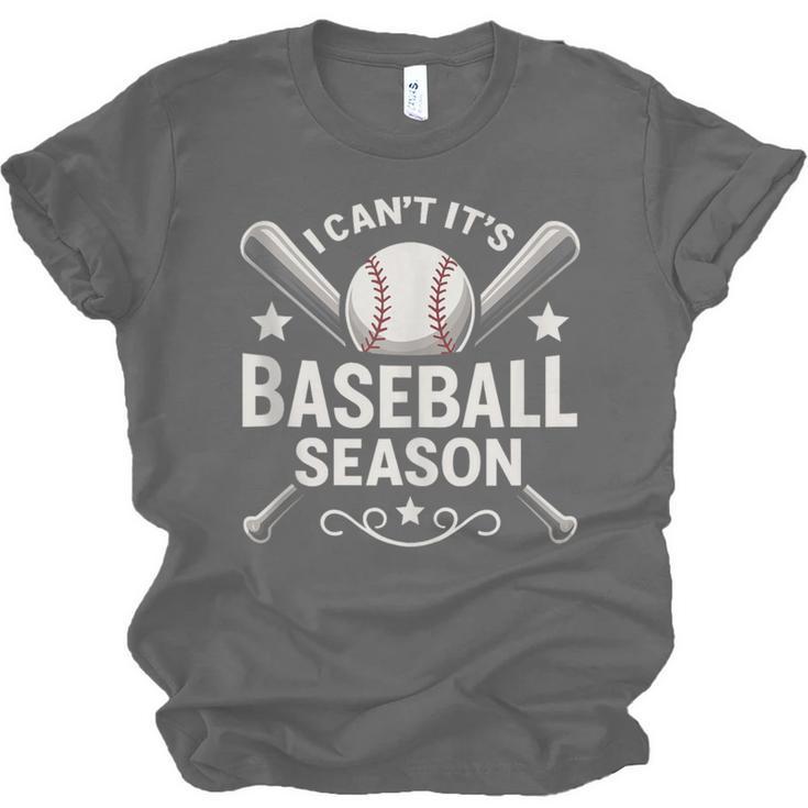 I Can't It's Baseball Season Unisex Jersey T-Shirt