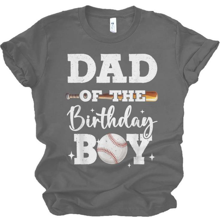 Dad Of The Birthday Boy Baseball Bday Family Unisex Jersey T-Shirt Dad Of The Birthday Boy Baseball Bday Family Unisex Jersey T-Shirt