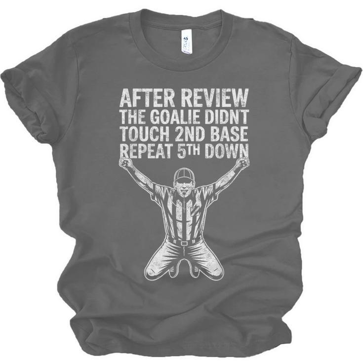 Football Baseball Soccer Referee Joke Tee Football Fan Unisex Jersey T-Shirt Football Baseball Soccer Referee Joke Tee Football Fan Unisex Jersey T-Shirt