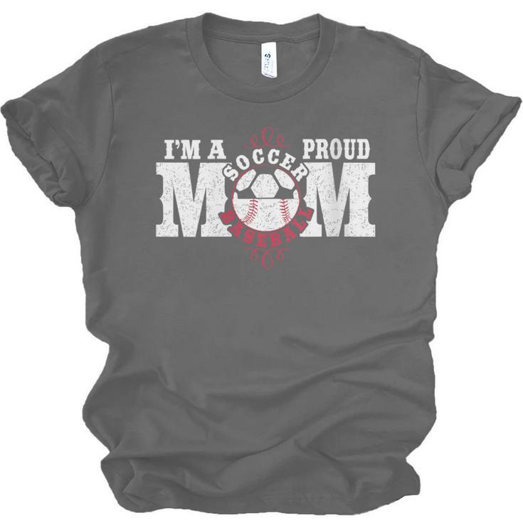 I'm a Proud Soccer Baseball Mom Unisex Jersey T-Shirt I'm a Proud Soccer Baseball Mom Unisex Jersey T-Shirt