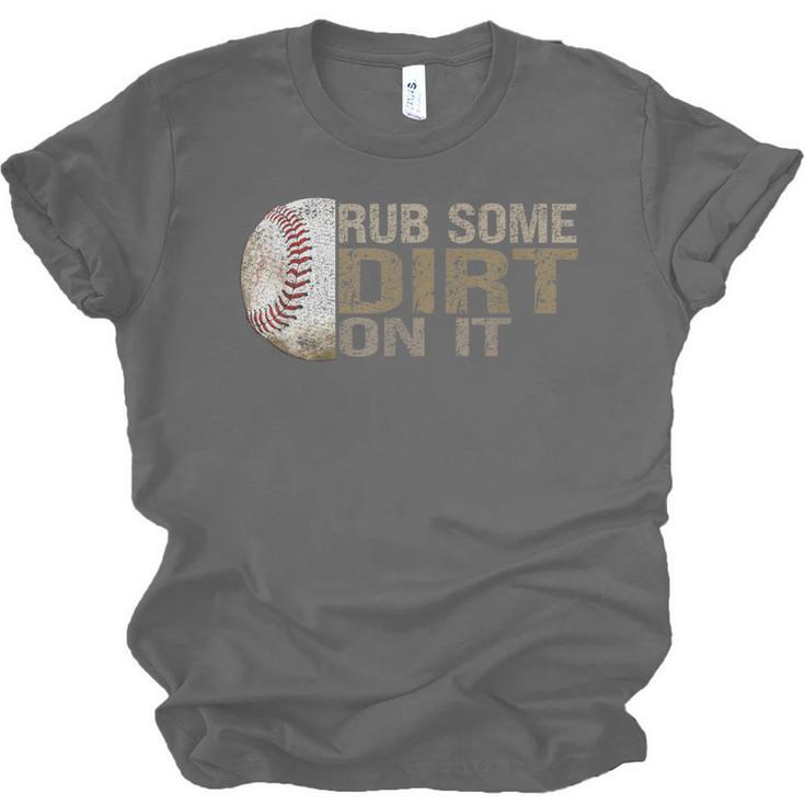 Rub Some Dirt On It Baseball Unisex Jersey T-Shirt Rub Some Dirt On It Baseball Unisex Jersey T-Shirt