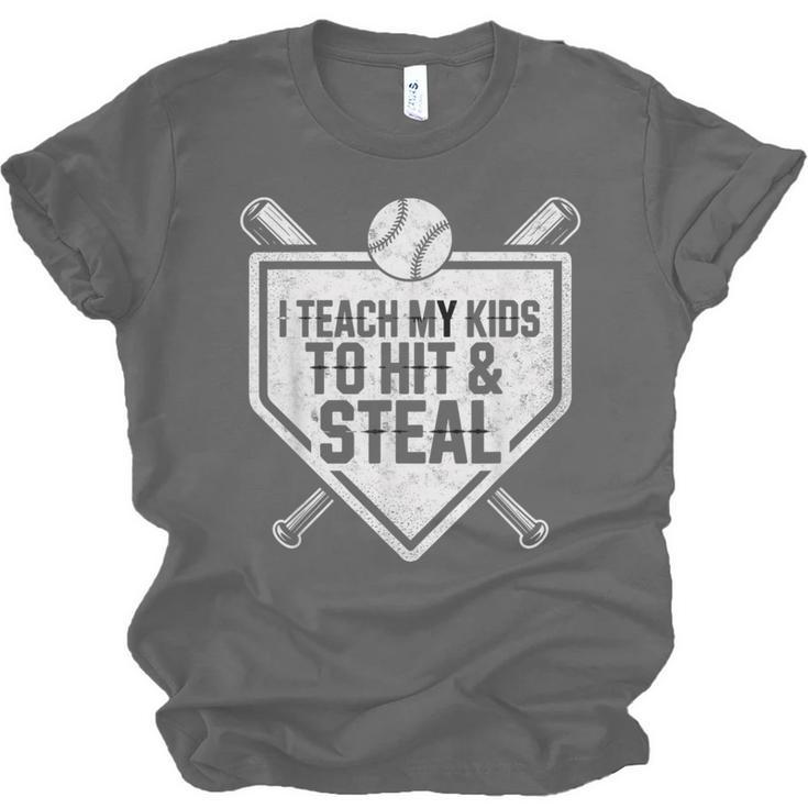 I Teach My Kids To Hit & Steal Baseball Player Coach Dad Tee Unisex Jersey T-Shirt