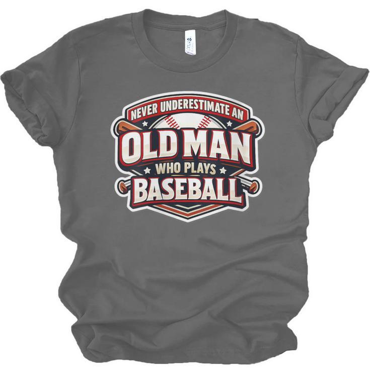 Women's Never Underestimate An Old Man Who Plays Baseball Unisex Jersey T-Shirt