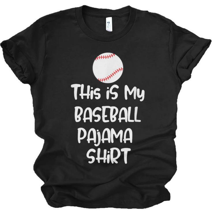 This Is My Baseball Pajama Shirt For Players Teens Boys Girl Unisex Jersey T-Shirt