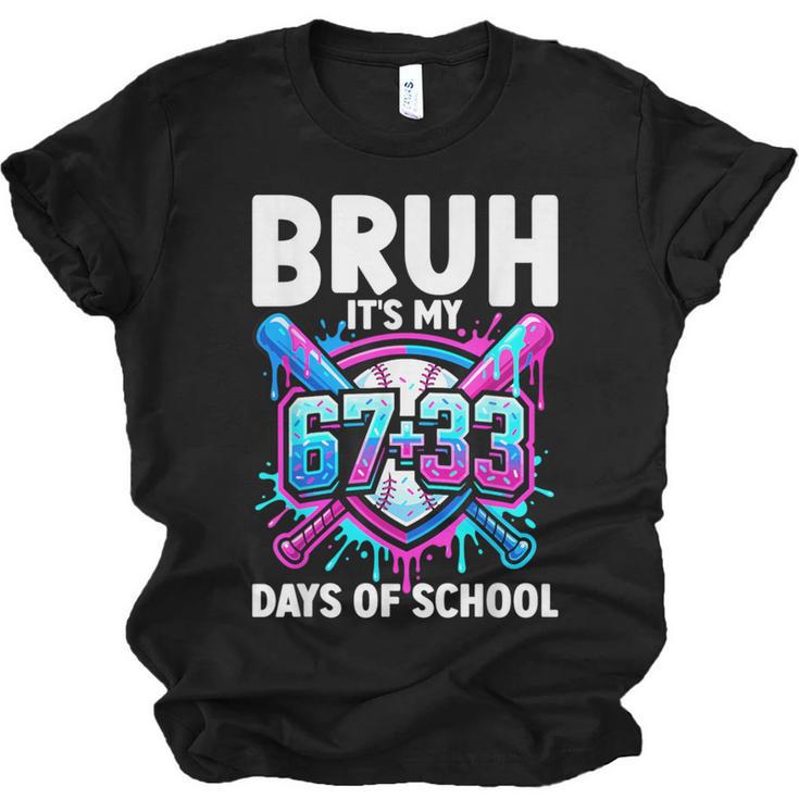 Bruh It's My 67 33 Days Of School Baseball 100 Days Smarter Unisex Jersey T-Shirt