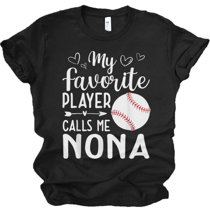My Favorite Player Calls Me Nona Baseball Player Unisex Jersey T-Shirt