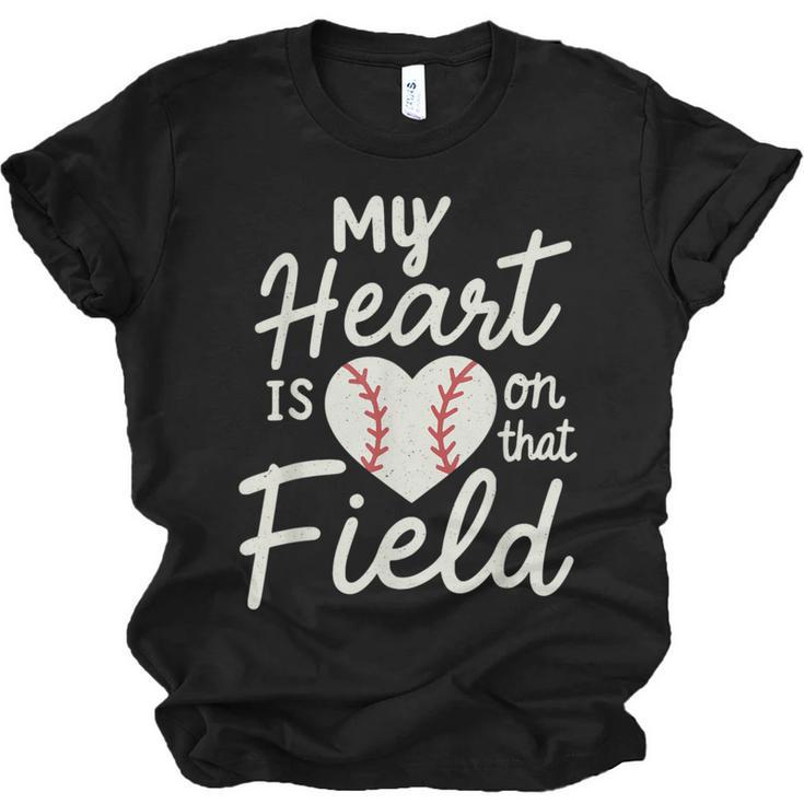 My Heart Is On That Field Baseball Unisex Jersey T-Shirt