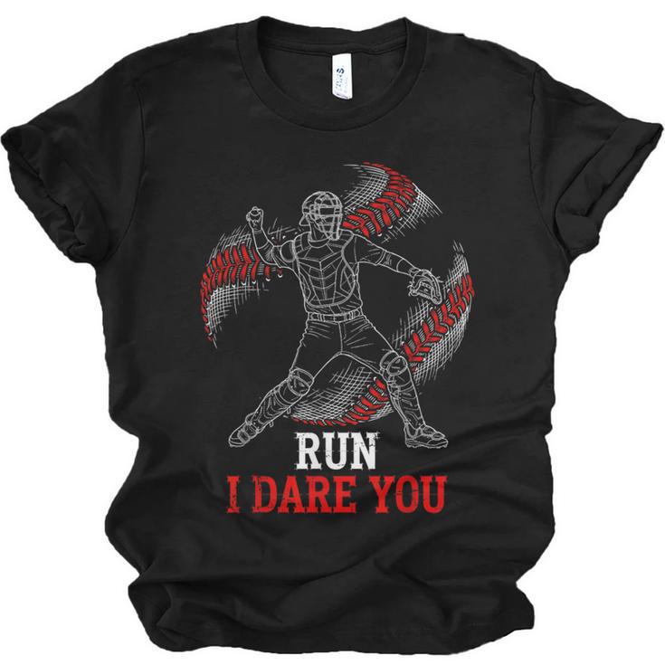 Run I Dare You Baseball Catcher Graphic Players Fans Unisex Jersey T-Shirt