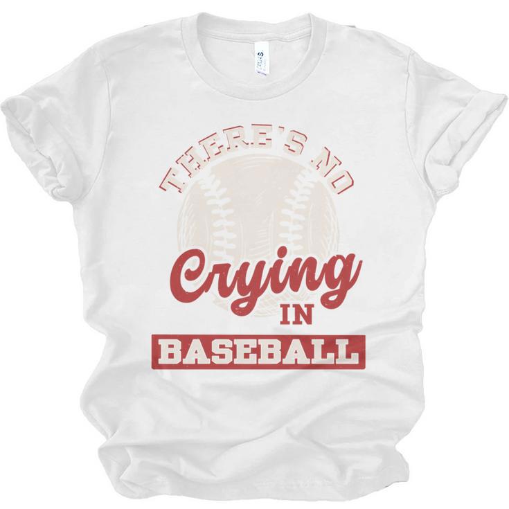 Baseball Game Day There Is No Crying In Baseball Unisex Jersey T-Shirt