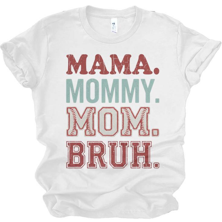 Mama Mommy Mom Bruh Baseball Mom Life Unisex Jersey T-Shirt