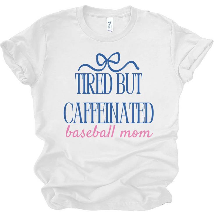 Tired But Caffeinated Baseball Mom Trendy Tired Baseball Mom Unisex Jersey T-Shirt