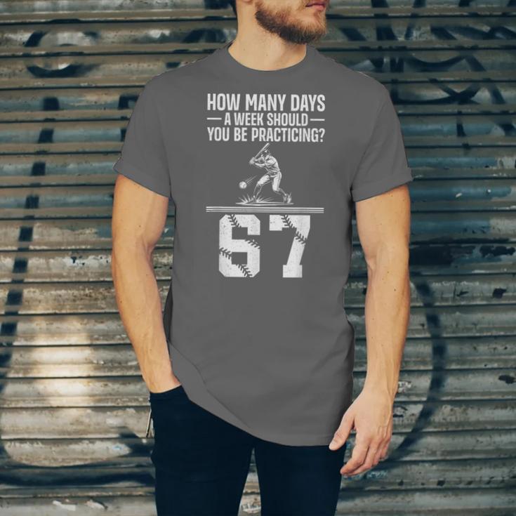 How Many Days A Week 6 7 67 Meme Baseball Humor Unisex Jersey T-Shirt How Many Days A Week 6 7 67 Meme Baseball Humor Unisex Jersey T-Shirt