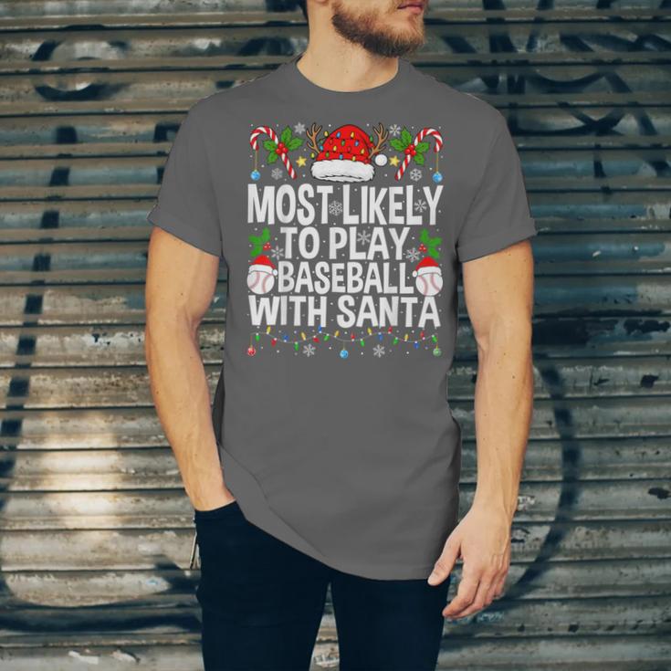 Most Likely To Play Baseball With Santa Christmas Baseball Unisex Jersey T-Shirt