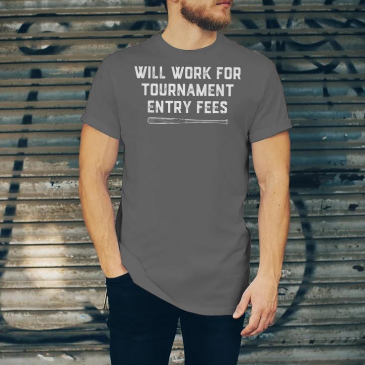 Will Work For Tournament Entry Fees – Travel Baseball Unisex Jersey T-Shirt
