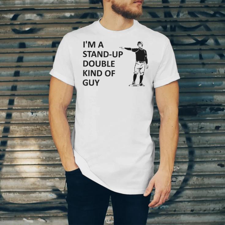 Baseball Pun Saying I'm a Stand Up Double Type Of Guy Unisex Jersey T-Shirt