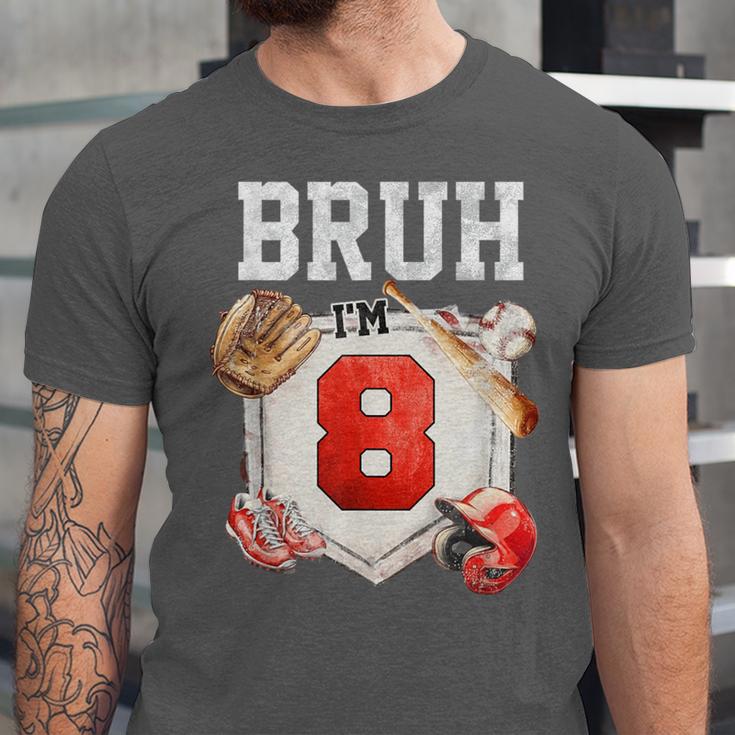Bruh I'm 8 Baseball 8th Birthday Sports 8 Year Old Boy Unisex Jersey T-Shirt Bruh I'm 8 Baseball 8th Birthday Sports 8 Year Old Boy Unisex Jersey T-Shirt