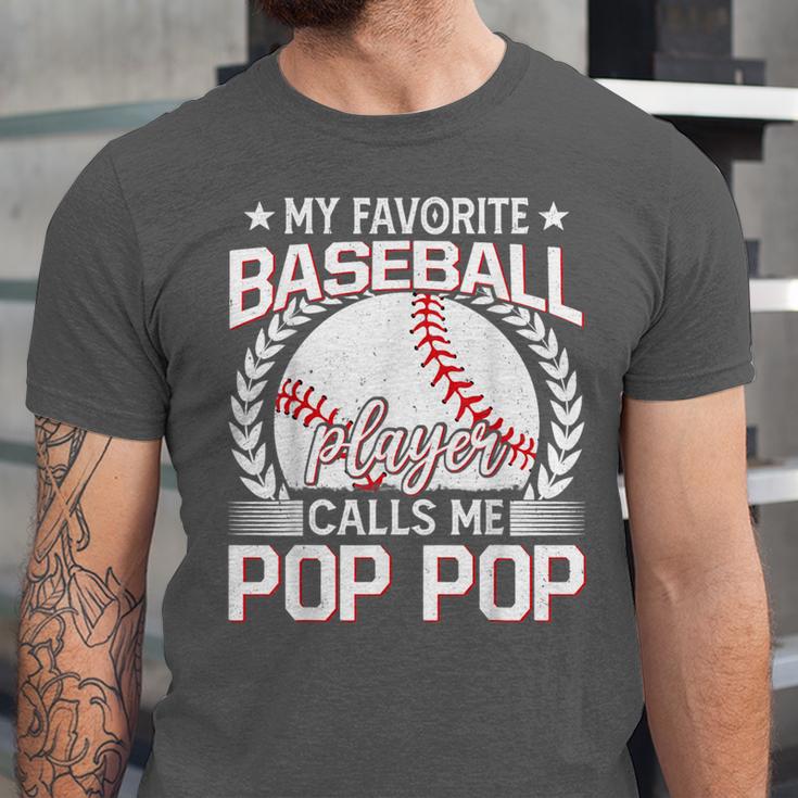 My Favorite Baseball Player Calls Me Pop Pop Unisex Jersey T-Shirt