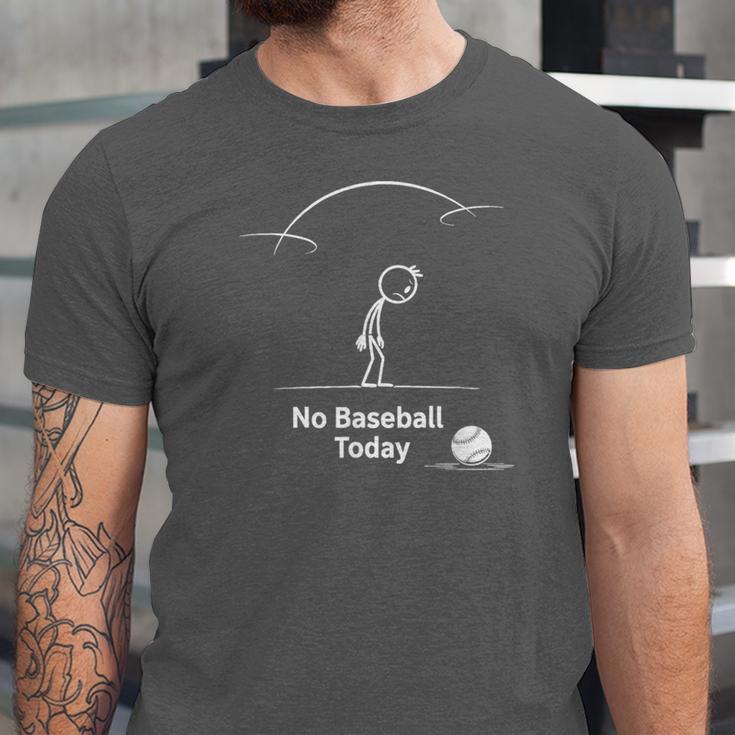 Game Day No Baseball Today Unisex Jersey T-Shirt Game Day No Baseball Today Unisex Jersey T-Shirt