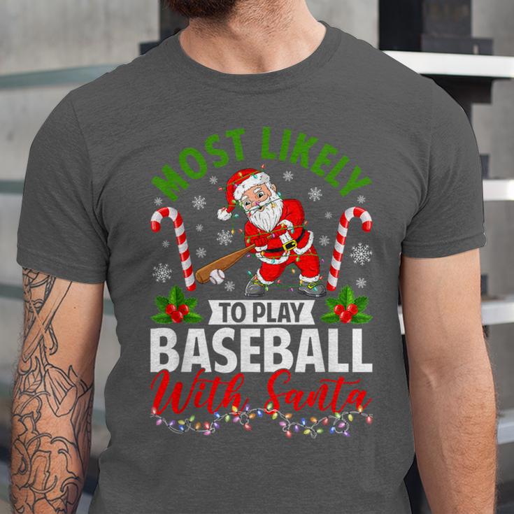 Most Likely To Play Baseball With Santa Christmas Pajamas Unisex Jersey T-Shirt Most Likely To Play Baseball With Santa Christmas Pajamas Unisex Jersey T-Shirt