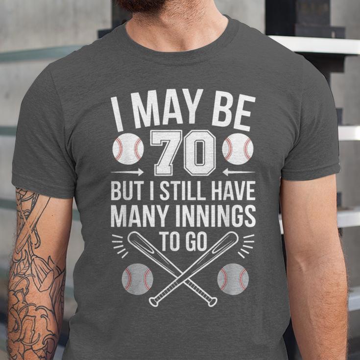 I May Be 70 Baseball Player 70th Birthday Party Unisex Jersey T-Shirt I May Be 70 Baseball Player 70th Birthday Party Unisex Jersey T-Shirt