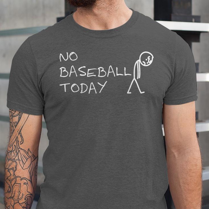 No Baseball Today Sad Stickman Sports Fan Unisex Jersey T-Shirt