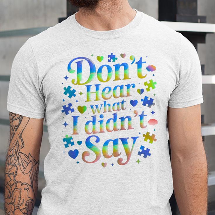 Don’t Hear What I Didn’t Say Autism Awareness Valentine Raglan Baseball Tee Unisex Jersey T-Shirt