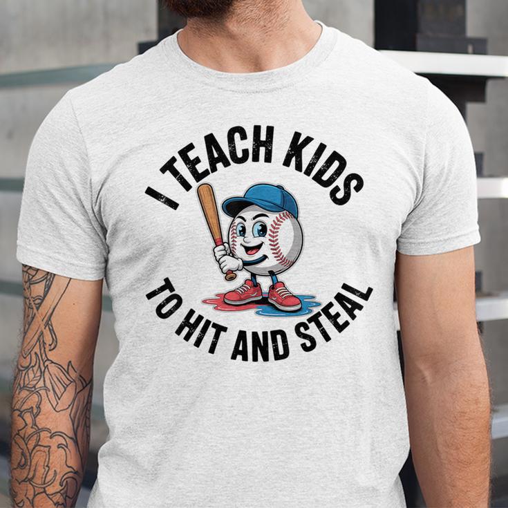 I Teach Kids To Hit And Steal Baseball Softball Coach Unisex Jersey T-Shirt