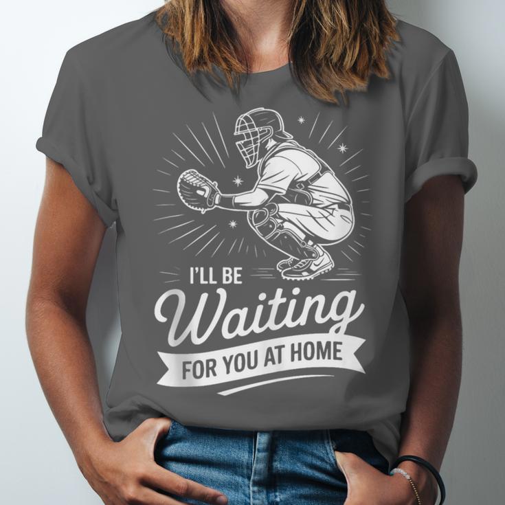 I'Ll Be Waiting For You At Home Baseball Unisex Jersey T-Shirt I'Ll Be Waiting For You At Home Baseball Unisex Jersey T-Shirt