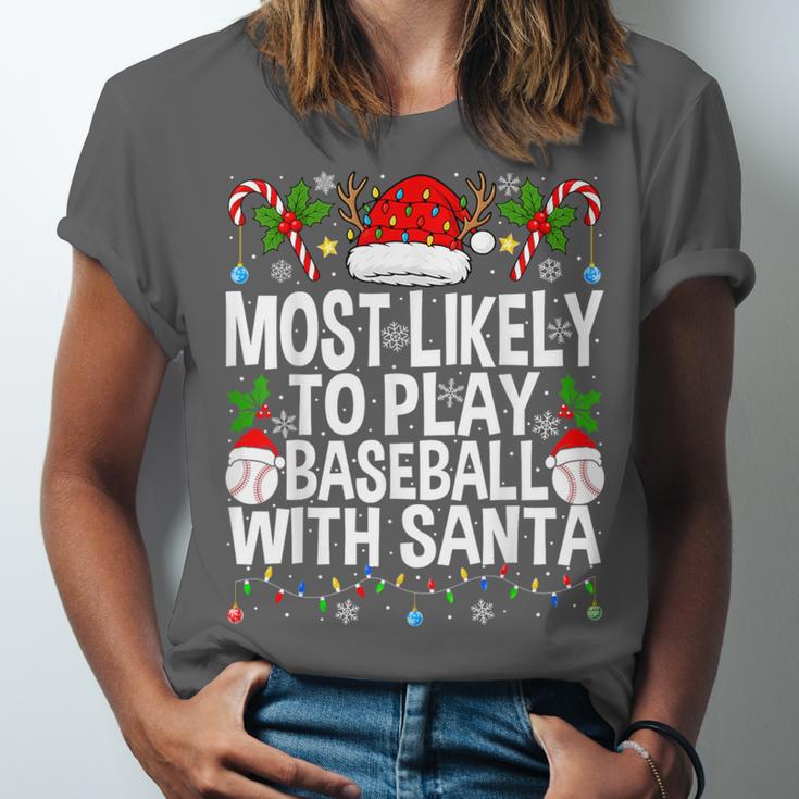Most Likely To Play Baseball With Santa Christmas Baseball Unisex Jersey T-Shirt